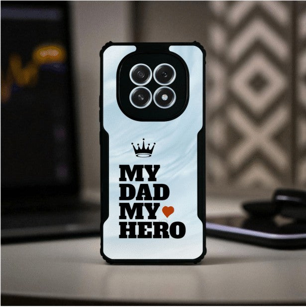 My Dad My Hero Mobile Cover For OPPO F29