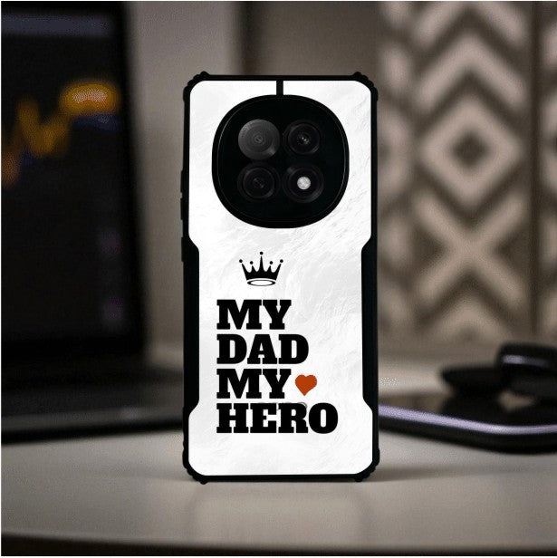 My Dad My Hero Mobile Cover For OPPO F29 Pro