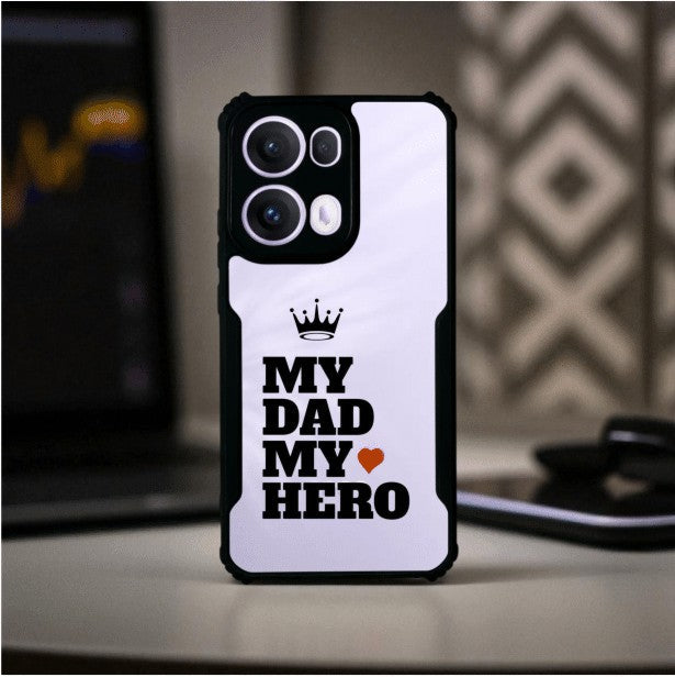 My Dad My Hero Mobile Cover For Oppo Reno 13 Pro