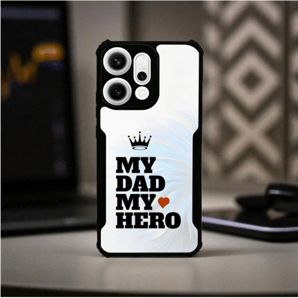 My Dad My Hero Mobile Cover For OPPO Reno 14